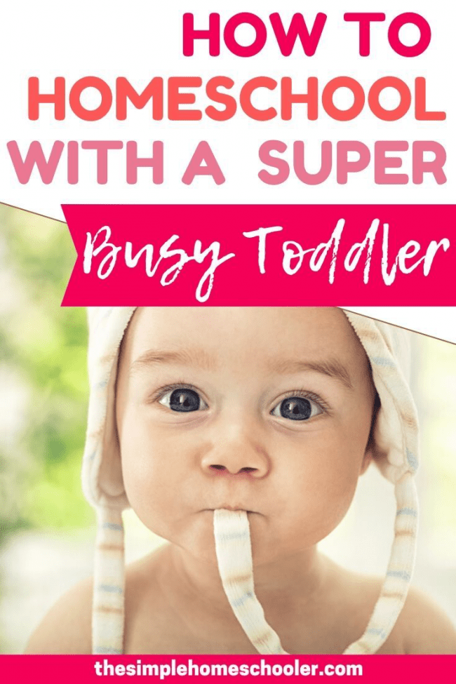 How to Homeschool With Toddlers And Not Lose Your Mind - The Simple ...